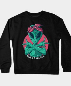 Aliens gangsta Crewneck Sweatshirt