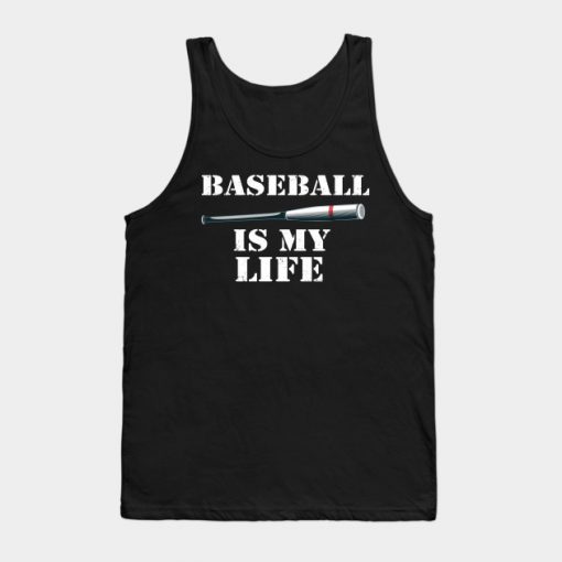 Baseball is my life Tank Top