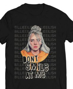 Billie Eilish Dont Smile At Me T Shirt