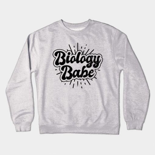 Biology Babe Gift Crewneck Sweatshirt