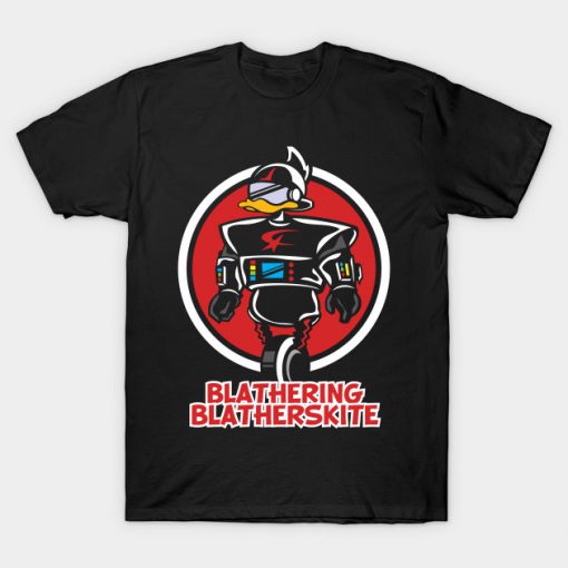 Blathering Blatherskite T-Shirt