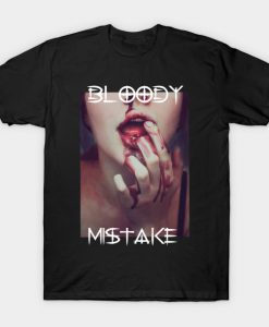 Bloody Mistake T-Shirt