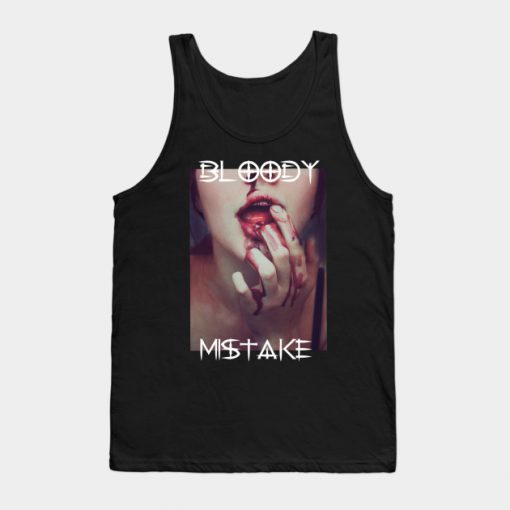 Bloody Mistake Tank Top