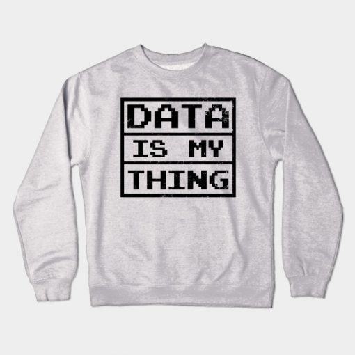 Data Nerd Crewneck Sweatshirt