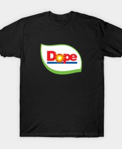 Dope T-Shirt