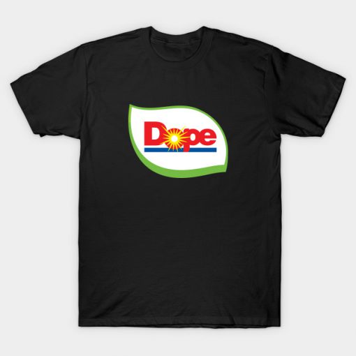 Dope T-Shirt