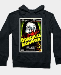 Dracula’s Daughter Movie Poster Hoodie