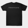 Embrace The Journey T-Shirt