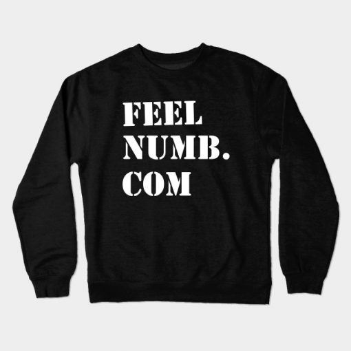 Feel Numb Dot Com Pink Floyd Amplifiers Crewneck Sweatshirt