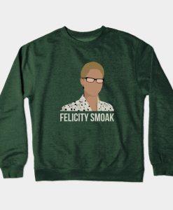Felicity Smoak Crewneck Sweatshirt