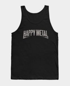 Happy Metal Tank Top