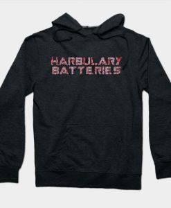 Harbulary Batteries Hoodie