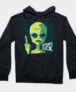 Humans Suck Hoodie