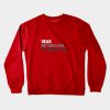 I'm Miss You Metabolism Crewneck Sweatshirt