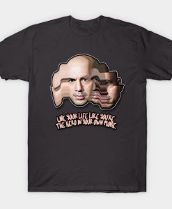 Joe Rogan Quote T-Shirt