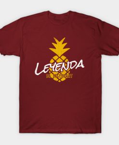 Leyenda-Be Legendary T-Shirt