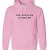 Life Makes Us Stronger Hoodie