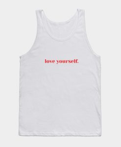 Love Yourself Tank Top