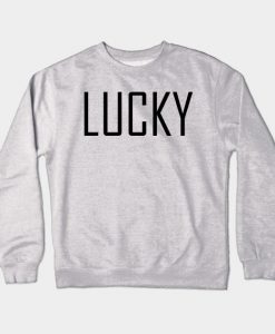 Luck Of The Irish Crewneck Sweatshirt