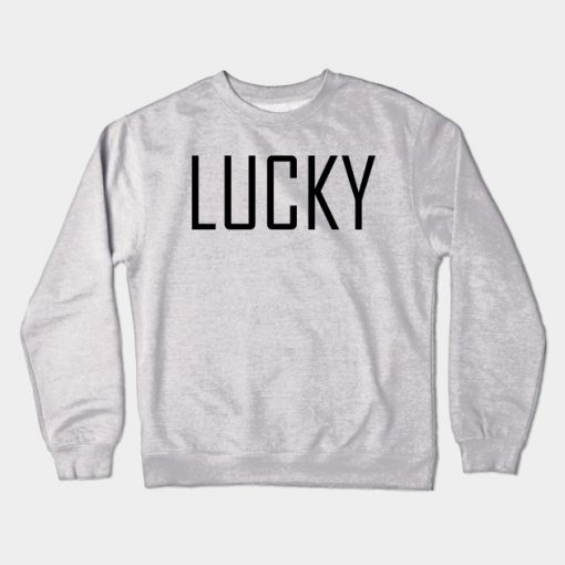 Luck Of The Irish Crewneck Sweatshirt