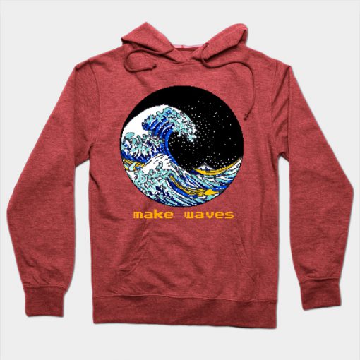 MAKE GREAT WAVES PIXEL ART Hoodie