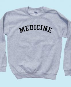 MEDICINE - Crewneck Sweatshirt