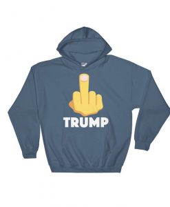 Middle Finger Anti-Trump Hooded