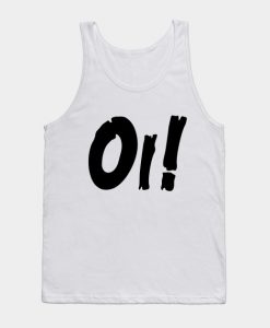 Oi! Tank Top