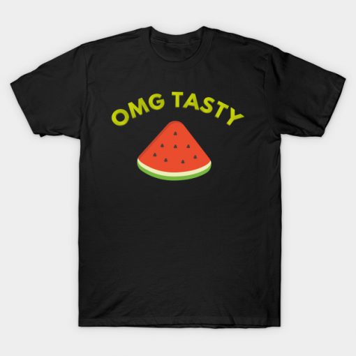 Omg Tasty Watermelon T-Shirt