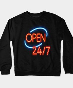 Open 24/7 Neon Sign Crewneck Sweatshirt