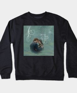 Outlander Quote Crewneck Sweatshirt