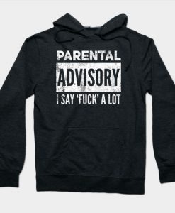 Parental Advisory Hoodie