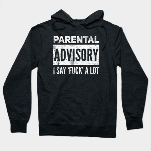 Parental Advisory Hoodie