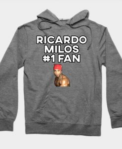 Ricardo Milos #1 Fan Hoodie