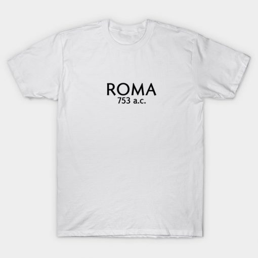 Roma 753 a.c. T-Shirt