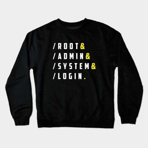 Root Admin System Login Crewneck Sweatshirt