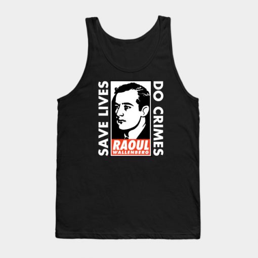 Save Lives, Do Crimes Tank Top