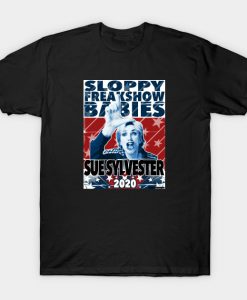 Sue Sylvester 2020 T-Shirt