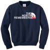 The North Remembers Got Crewneck Sweatshirt