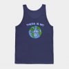 There is no planet B Tank Top