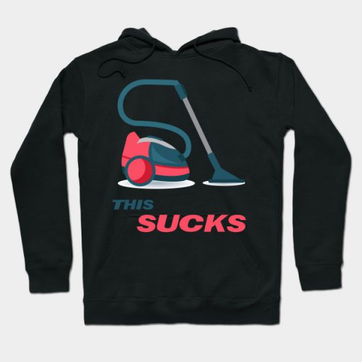 This Sucks Hoodie