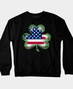 US Flag Shamrock Saint Patrick Day Humor Crewneck Sweatshirt