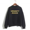 Virginity Rocks Sweatshirt