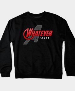 Whatever It Takes Crewneck Sweatshirt