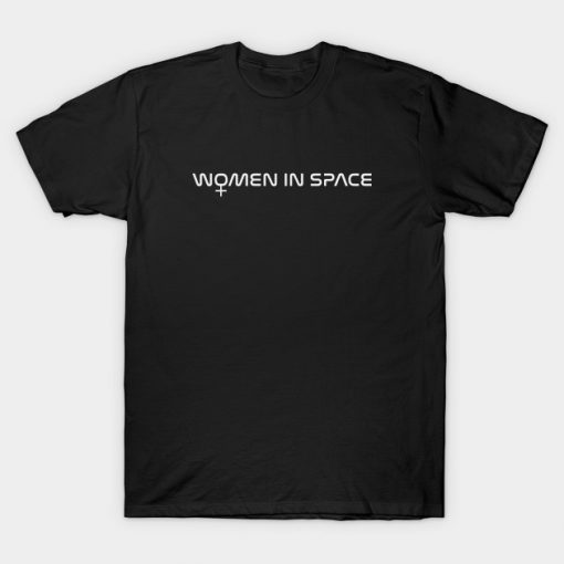 Women in Space T-Shirt