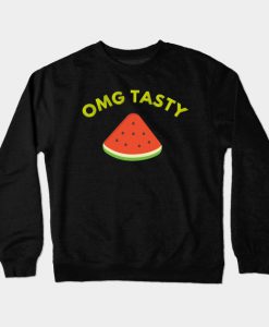 omg tasty watermelon vegan design Crewneck Sweatshirt