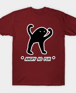 Angry as fuk T-Shirt