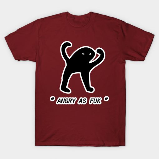 Angry as fuk T-Shirt