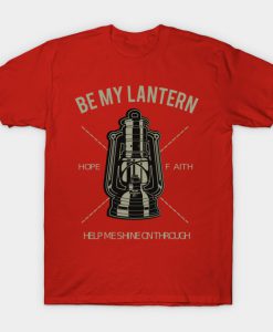 Be My Lantern T-Shirt