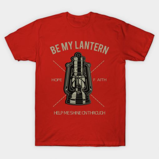 Be My Lantern T-Shirt